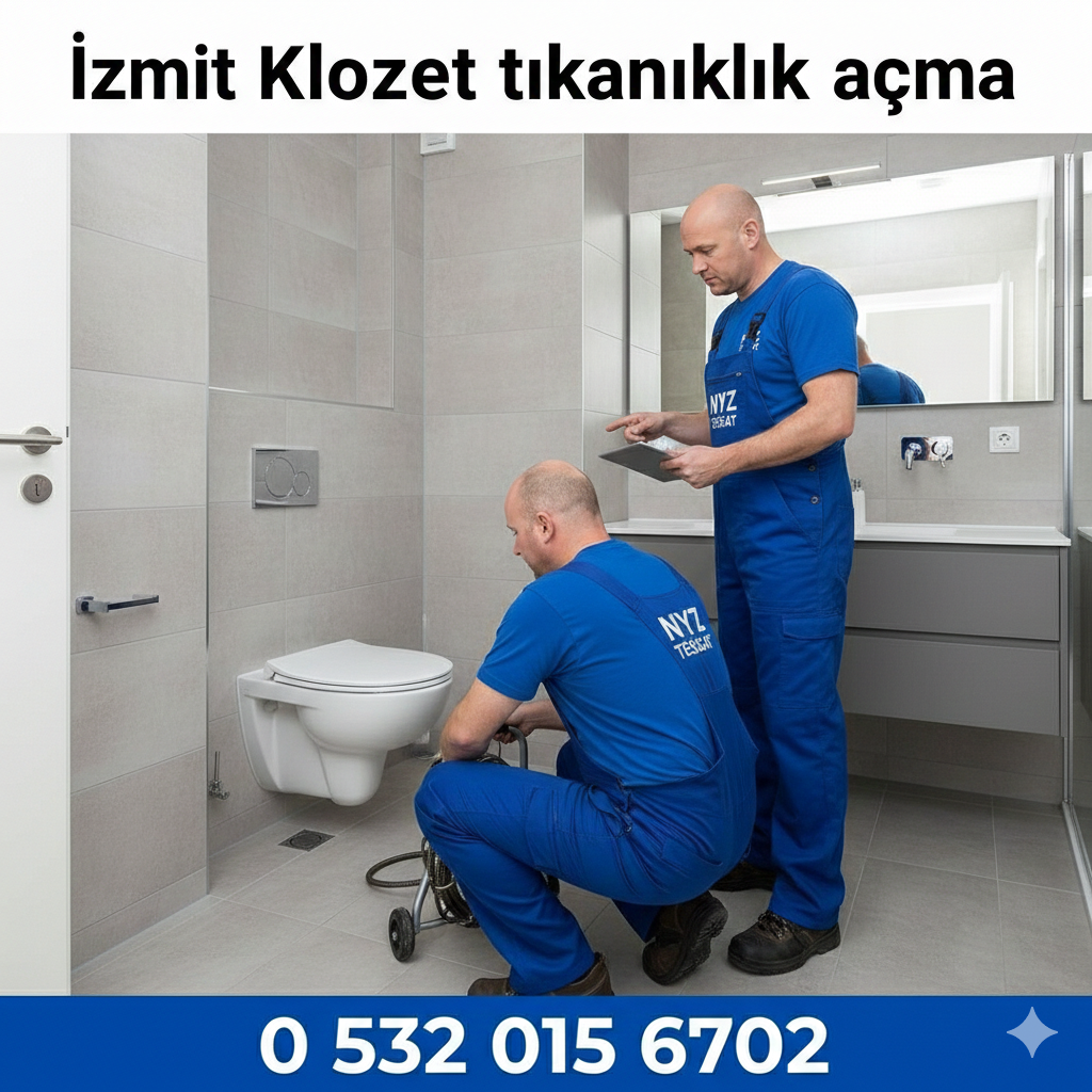 İzmit Klozet Tıkanıklık Açma