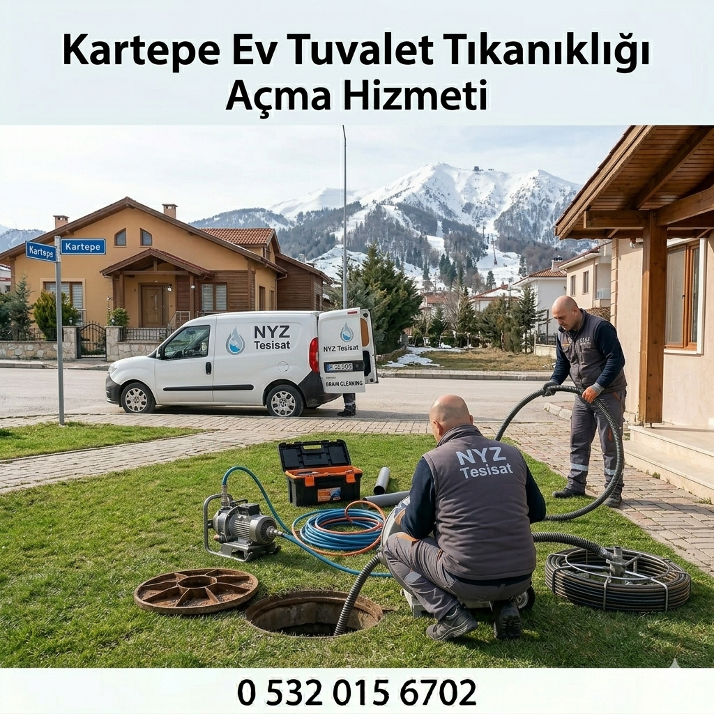 Kartepe Ev Tuvalet Tıkanıklığı Açma Hizmeti